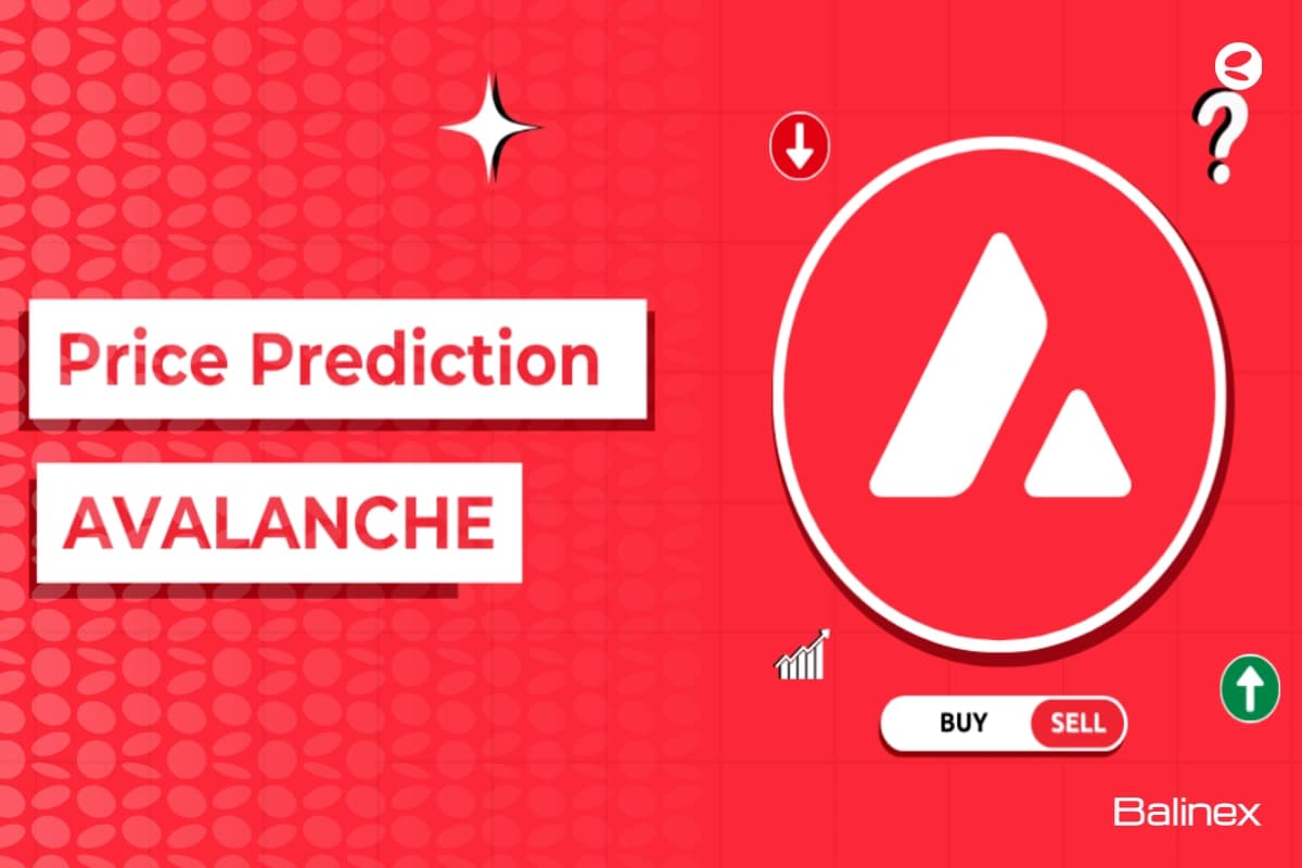 پیش بینی آینده قیمت آوالانچ؛ آینده قیمت AVAX تا سال 2030